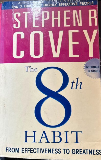 The 8th Habit by Stephen R. Covey