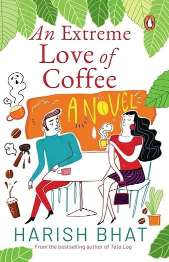 Cover of An Extreme Love of Coffee