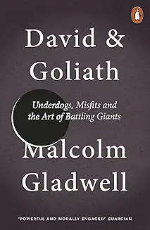 Cover of David & Goliath: Underdogs, Misfits and the Art of Battling Giants