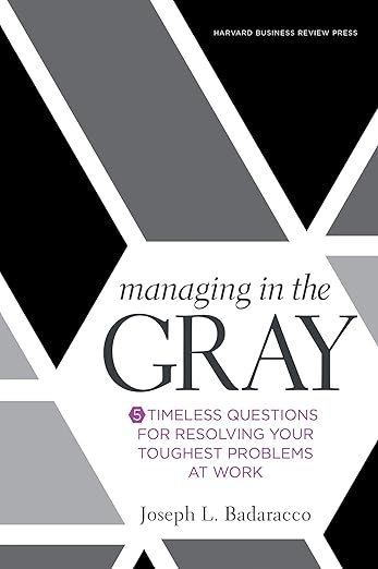 Cover of Managing in the Gray