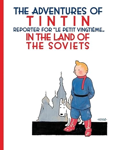 Cover of The Adventures of Tintin: In the Land of the Soviets