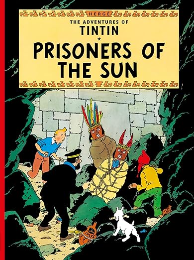 Cover of The Adventures of Tintin: Prisoners of the Sun