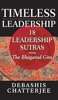 Cover of Timeless Leadership: 18 Leadership Sutras from The Bhagavad Gita