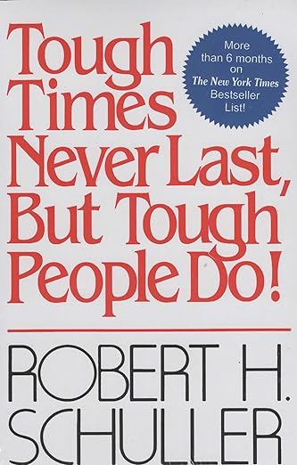 Cover of Tough Times Never Last But Tough People Do